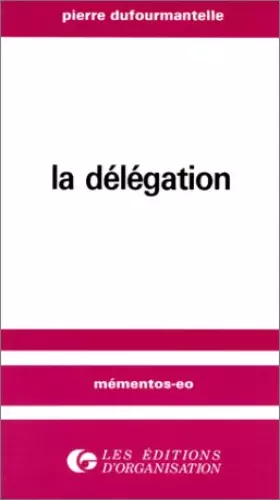 Couverture du produit · La délégation