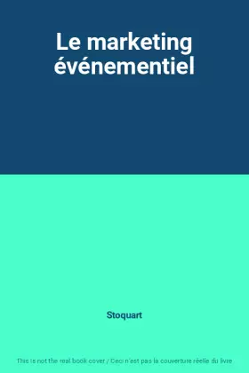 Couverture du produit · Le marketing événementiel
