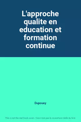 Couverture du produit · L'approche qualite en education et formation continue
