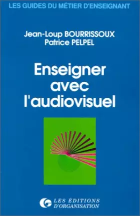 Couverture du produit · Enseigner avec l'audiovisuel