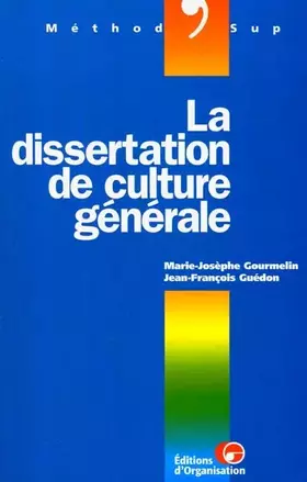 Couverture du produit · La dissertation de culture générale