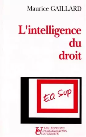 Couverture du produit · L'intelligence du droit