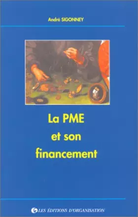 Couverture du produit · La PME et son financement