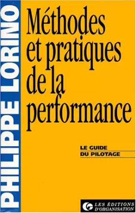 Couverture du produit · Méthodes et pratiques de la performance : Le guide du pilotage