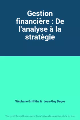 Couverture du produit · Gestion financière : De l'analyse à la stratègie