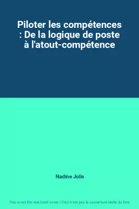 Couverture du produit · Piloter les compétences : De la logique de poste à l'atout-compétence