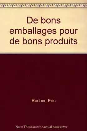Couverture du produit · De bons emballages pour de bons produits