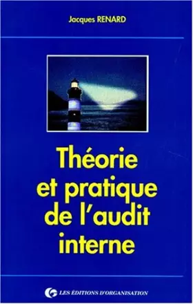 Couverture du produit · THEORIE ET PRATIQUE DE L'AUDIT INTERNE. 2ème édition 1997
