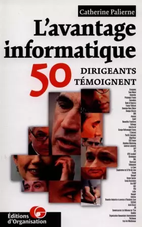 Couverture du produit · L'AVANTAGE INFORMATIQUE. Cinquante dirigeants témoignent