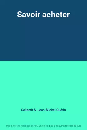 Couverture du produit · Savoir acheter