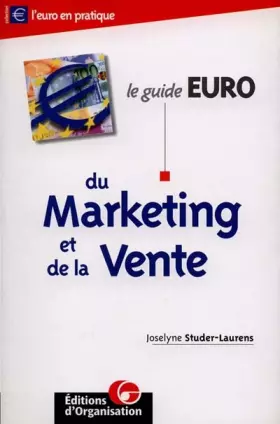 Couverture du produit · Le guide euro du marketing et de la vente