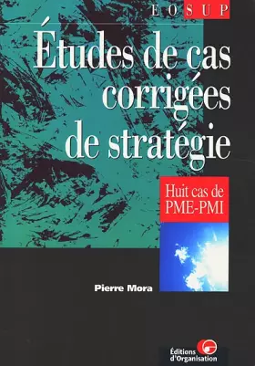 Couverture du produit · Etudes de cas corrigées de stratégie