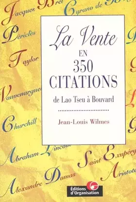 Couverture du produit · La Vente en 350 citations : De Lao Tseu à Bouvard