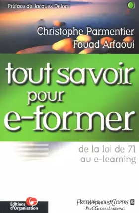 Couverture du produit · Tout savoir pour e-former : De la loi de 71 au e-learning