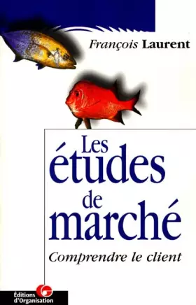 Couverture du produit · Les études de marché : Comprendre le client