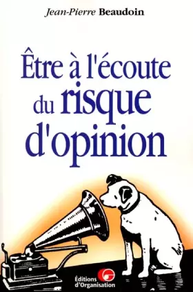 Couverture du produit · Être à l'écoute du risque d'opinion