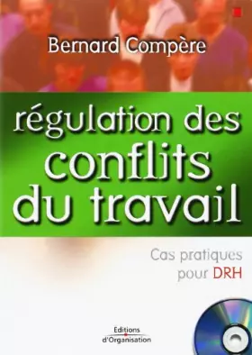 Couverture du produit · Régulation des conflits au travail