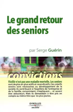 Couverture du produit · Le Grand Retour des seniors