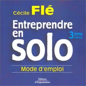Couverture du produit · Entreprendre en solo : Mode d'emploi