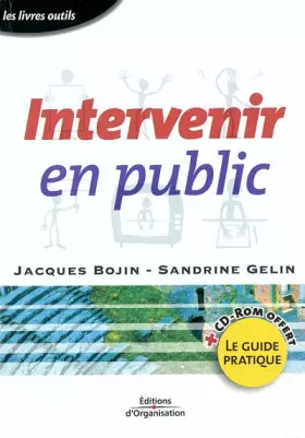 Couverture du produit · Intervenir en public (1 livre + 1 CD-ROM)
