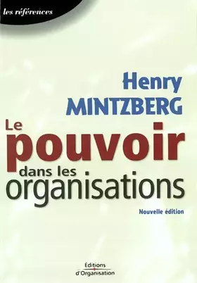 Couverture du produit · Le pouvoir dans les organisations