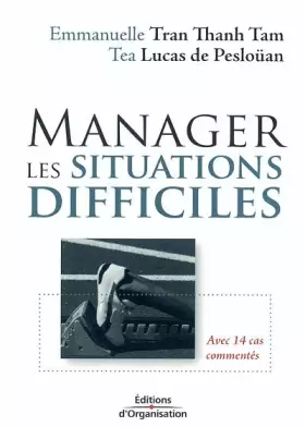 Couverture du produit · Manager les situations difficiles