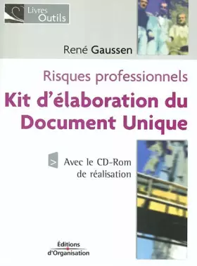 Couverture du produit · Risques professionnels : Kit d'élaboration du Document Unique (avec le CD-Rom de réalisation)