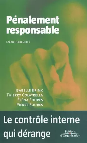Couverture du produit · Pénalement responsable : Le contrôle interne qui dérange
