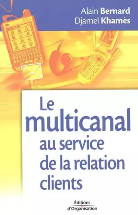 Couverture du produit · Le multicanal au service de la relation clients