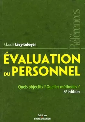 Couverture du produit · Evaluation du personnel : Quels objectifs ? Quelles méthodes ?
