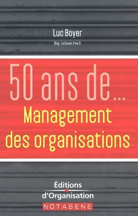 Couverture du produit · 50 ans de management des organisations