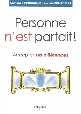 Couverture du produit · Personne n'est parfait ! : Accepter ses différences