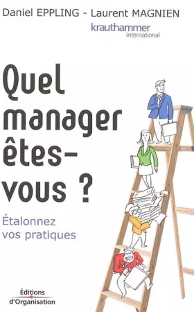 Couverture du produit · Quel manager êtes-vous ? : Etalonnez vos pratiques