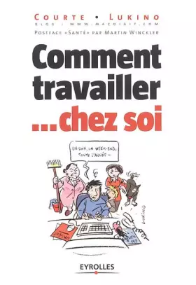 Couverture du produit · Comment travailler... chez soi