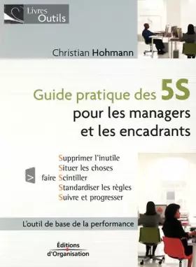 Couverture du produit · Guide pratique des 5S : Pour les managers et les encadrants
