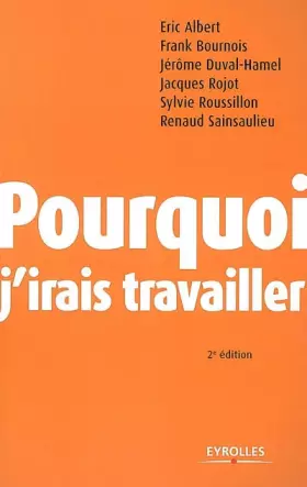 Couverture du produit · Pourquoi j'irais travailler