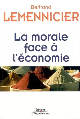 Couverture du produit · La morale face à l'économie