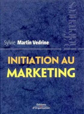 Couverture du produit · Initiation au marketing : Les concepts-clés