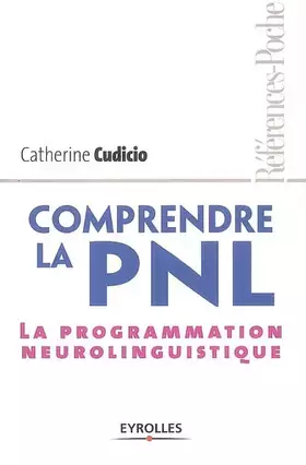 Couverture du produit · Comprendre la PNL: La programmation neurolinguistique