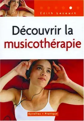 Couverture du produit · Découvrir la musicothérapie