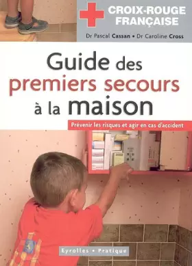 Couverture du produit · Guide des premiers secours à la maison