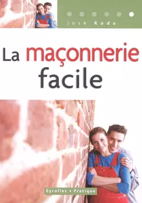 Couverture du produit · La maçonnerie facile