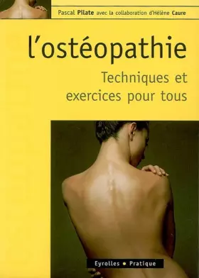 Couverture du produit · L'ostéopathie : Techniques et exercices pour tous