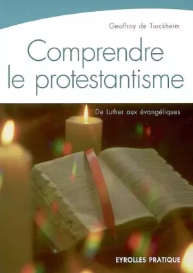 Couverture du produit · Comprendre le protestantisme : De Luther aux évangéliques