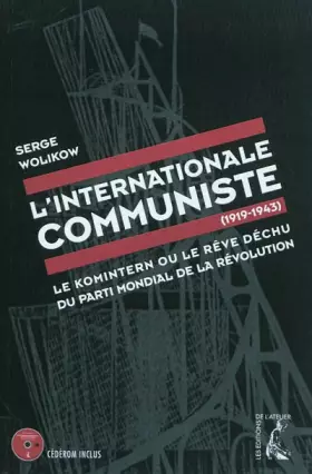 Couverture du produit · Histoire de l'Internationale communiste