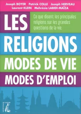 Couverture du produit · Les religions. Modes de vie, modes d'emploi