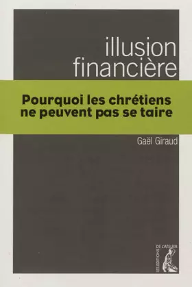 Couverture du produit · Illusion Financiere