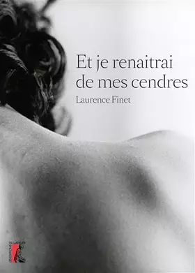 Couverture du produit · Et je renaîtrai de mes cendres