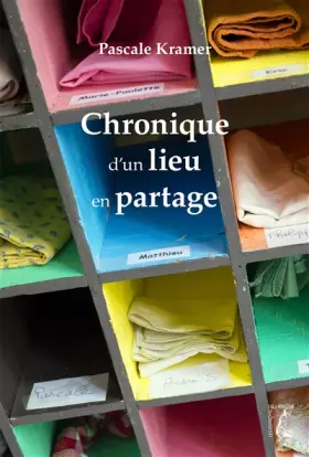 Couverture du produit · CHRONIQUE D'UN LIEU EN PARTAGE