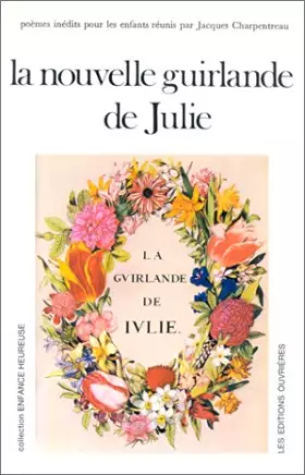 Couverture du produit · La Nouvelle guirlande de Julie